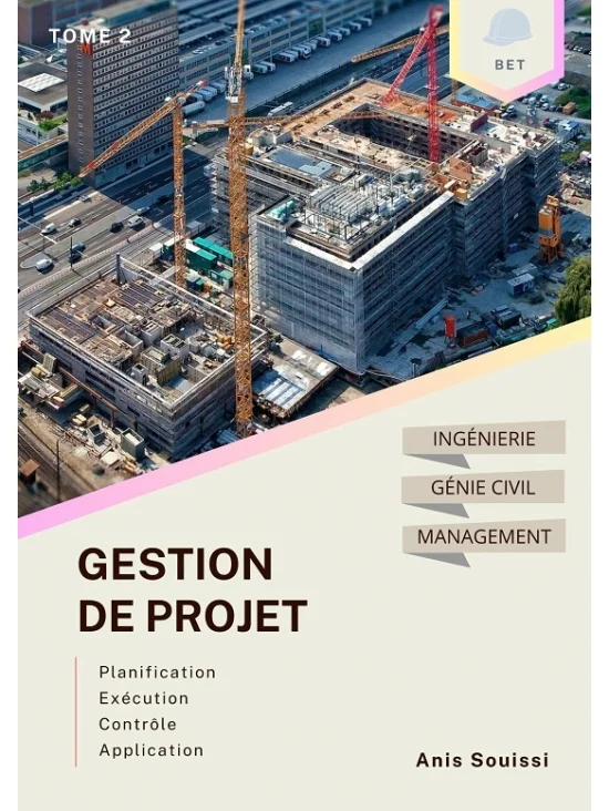 Gestion de projet (Tome 2) - Planification, Exécution, Contrôle, Application, édition 2023 (PDF)